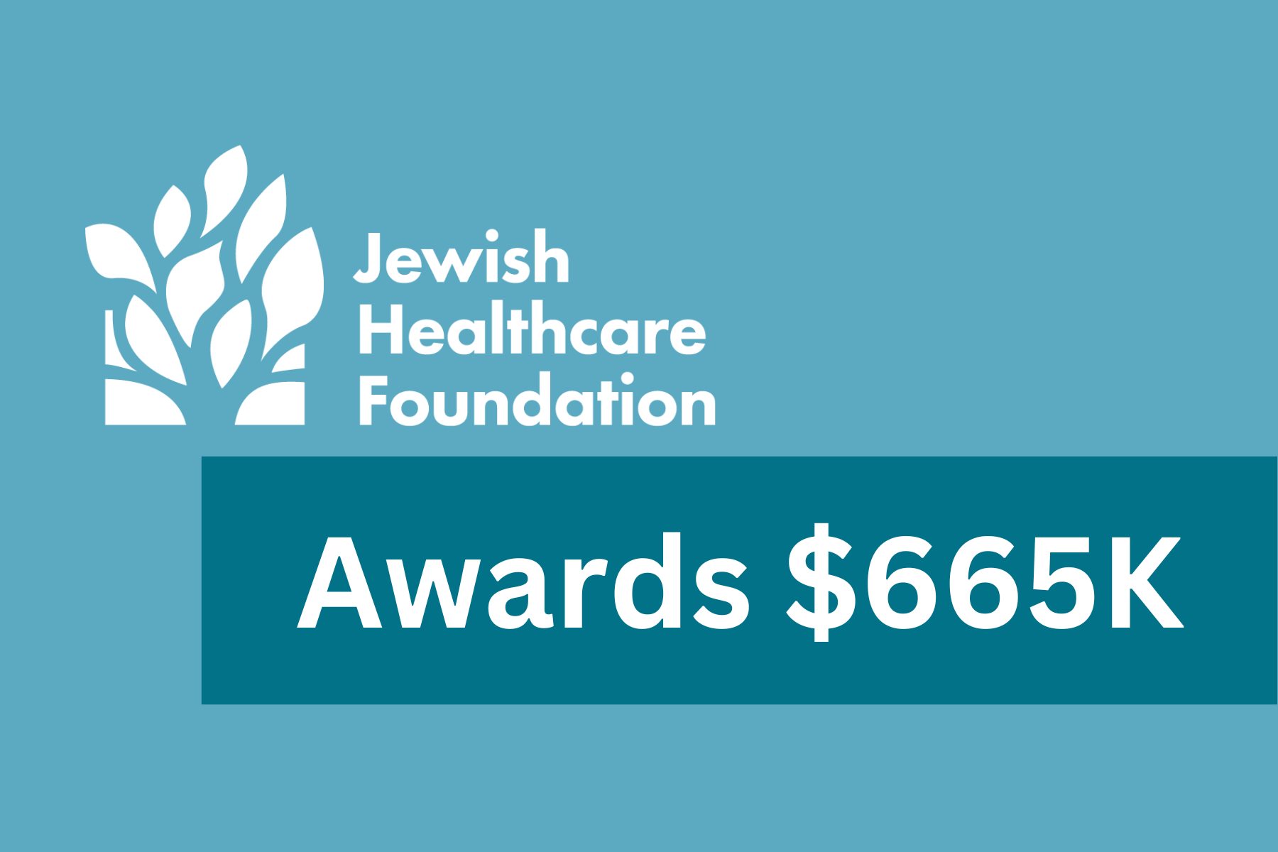 Jewish Healthcare Foundation Awards $665K in Grants to Address Critical Issues Affecting Vulnerable Older Adults
