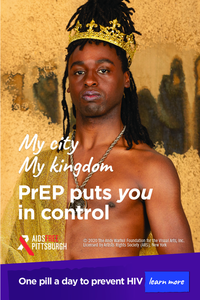 An image from the AFP Pittsburgh PrEP campaign, created in collaboration with the Andy Warhol Foundation for display via Grindr, the world’s largest social networking app for gay, bi, trans, and queer people. It shows a Black shirtless masculine person wearing a gold crown, necklace, and gold robe on one shoulder.