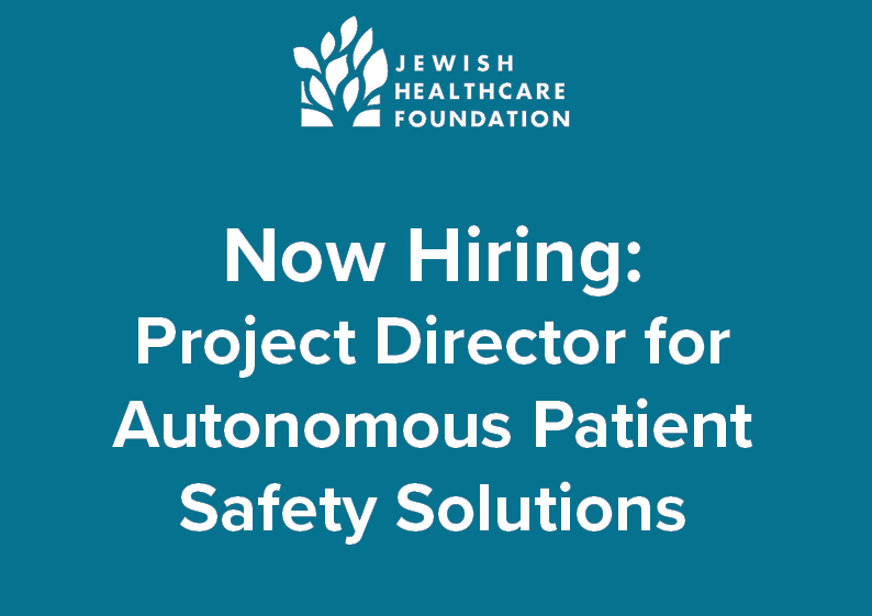 Now hiring: project director for autonomous patient safety solutions